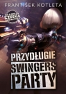Przydługie swingers party Frantisek Kotleta