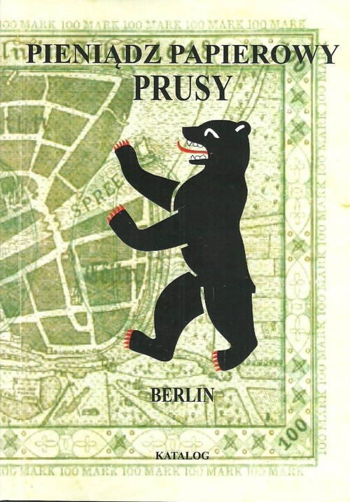 Pieniądz papierowy Prusy cz.4 i 5 Berlin