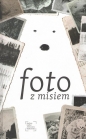 Foto z Misiem / Oryginały - Aleksandra Karkowska, Barbara Caillot