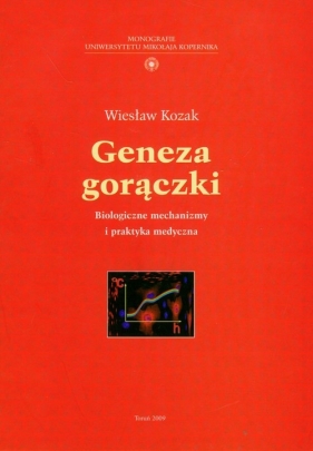 Geneza gorączki - Kozak Wiesław