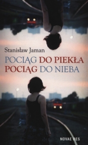 Pociąg do piekła Pociąg do nieba