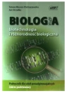 Biologia. Biotechnologia i różnorodność biologiczna. Podręcznik dla szkół ponadgimnazjalnych. Zakres podstawowy