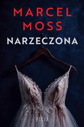 Narzeczona - Marcel Moss