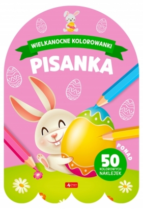 Pisanka. Wielkanocne kolorowanki - Opracowanie zbiorowe
