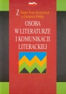 Osoba w literaturze i komunikacji literackiej Opracowanie zbiorowe