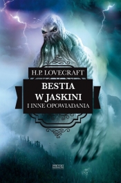 Bestia w jaskini i inne opowiadania - Howard Phillips Lovecraft