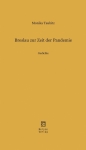Breslau zur Zeit der Pandemie. Gedichte - Monika Taubitz