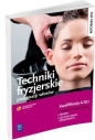 Techniki fryzjerskie pielęgnacji włosów Podręcznik do nauki zawodu fryzjer technik usług fryzjerskich - Małgorzata Richter, Teresa Kulikowska-Jakubik