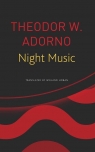 Night Music Essays on Music 1928-1962 Theodor W. Adorno