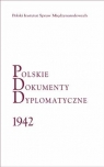 Polskie Dokumenty Dyplomatyczne 1942 Magdalena Hułas, Piotr Długołęcki