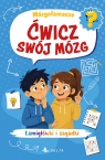  Ćwicz swój mózg. Mózgołamacze