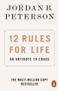 12 Rules for Life - Jordan B. Peterson