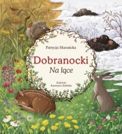 Dobranocki. Na łące - Patrycja Murasicka