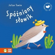 Moje pierwsze bajeczki. Spóźniony słowik - Julian Tuwim