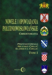Nowele i opowiadania południowosłowiańskie Tom 1