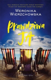 Prawdziwa ja - Wierzchowska Weronika