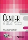 Gender na lekcjach polskiego Magdalena Stoch