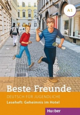 Beste Freunde A1 Leseheft Geheimnis im Hotel - Opracowanie zbiorowe