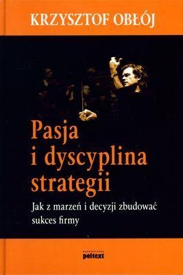 Pasja i dyscyplina strategii