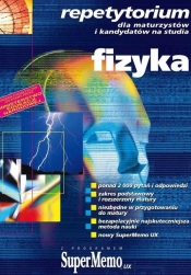 Fizyka Repetytorium dla maturzystów i kandydatów na studia - <br />