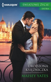 Urodzona księżniczka - Maisey Yates