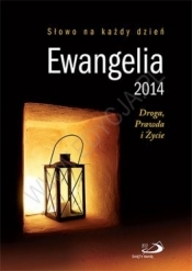 Ewangelia 2014. Droga, Prawda i Życie. Duży format - Opracowanie zbiorowe
