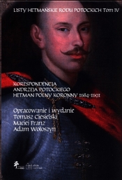 Listy hetmańskie rodu Potockich Tom 4 - Maciej Franz