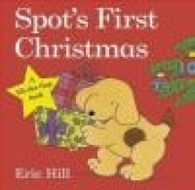 Spot's First Christmas Eric Hill