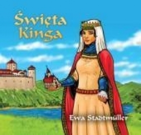 Święta Kinga - Ewa Stadtmüller