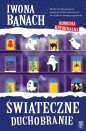 Świąteczne duchobranie - Iwona Banach