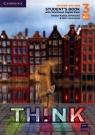 Think 3 Student's Book with Workbook Digital Pack British English Herbert Puchta, Jeff Stranks, Peter Lewis-Jones