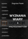 Wyznania wiary. Protestantyzm Z. Pasek