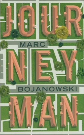 Journeyman - Bojanowski Marc
