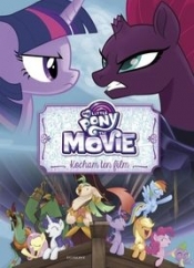 My Little Pony The Movie Kocham ten film - Adrianna Zabrzewska