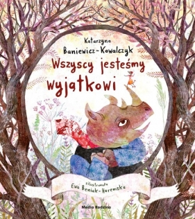 Wszyscy jesteśmy wyjątkowi - Katarzyna Baniewicz-Kowalczyk