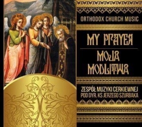 Moja Modlitwa - My Prayer