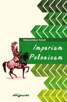 Imperium Polonicum - Tchoń Maksymilian