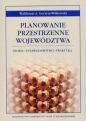 Planowanie przestrzenne województwa - Waldemar A. Gorzym-Wilkowski