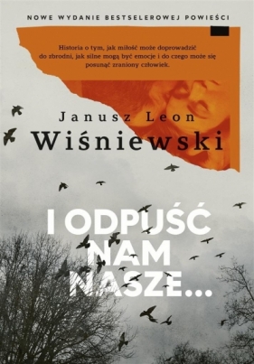 I odpuść nam nasze... (z autografem) - Janusz Wiśniewski