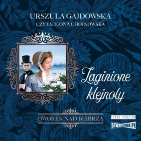 Dworek nad Biebrzą Tom 1 Zaginione klejnoty (Audiobook) - Urszula Gajdowska