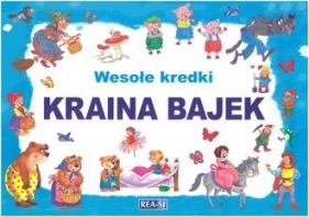 Wesołe kredki. Kraina bajek - Opracowanie zbiorowe