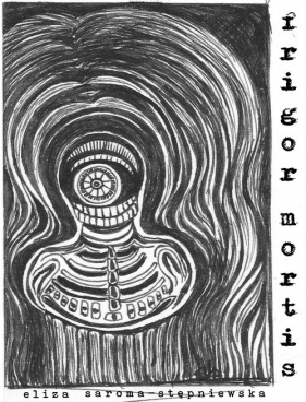 Frigor Mortis / Achillea - Eliza Saroma-Stępniewska