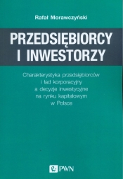 Przedsiębiorcy i inwestorzy - Morawczyński Rafał