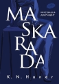 Maskarada - K.N. Haner