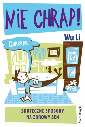 Nie chrap - Li Wu