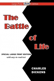 The Battle of Life - Charles Dickens