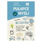 W pułapce myśli - dla nastolatków - Ann Bailey, Joseph Ciarrochi, Louise Hayes
