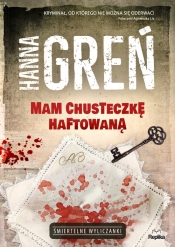 Mam chusteczkę haftowaną - Hanna Greń