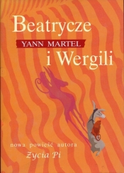 Beatrycze i Wergili - Yann Martel