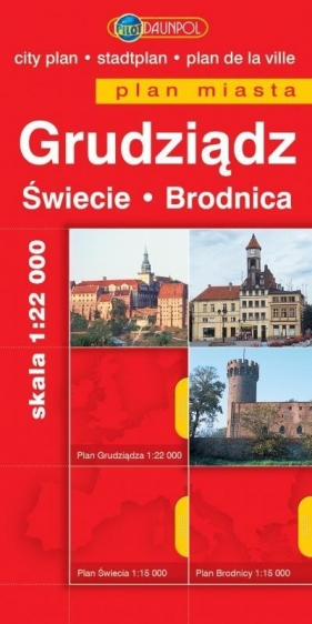 Plan Miasta- Grudziądz/Świecie/Brodnica -BR- - Opracowanie zbiorowe